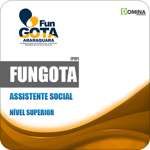 Apostila Concurso FUNGOTA Araraquara SP 2019 Assistente Social
