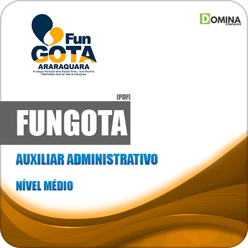 Apostila FUNGOTA Araraquara SP 2019 Auxiliar Administrativo