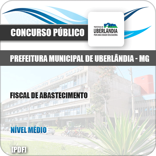 Apostila Concurso Pref Uberlândia MG 2019 Fiscal de Abastecimento
