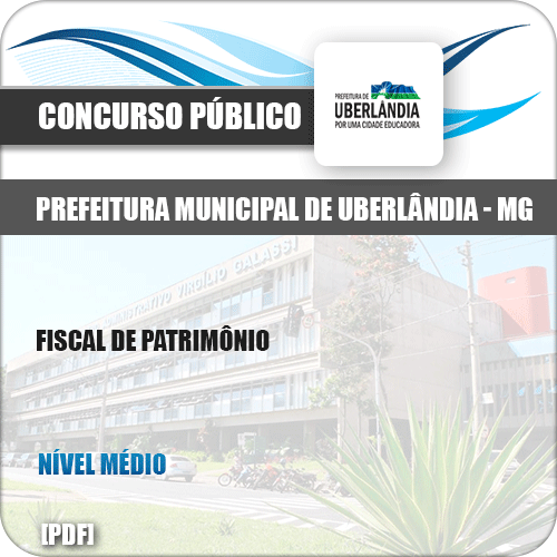 Apostila Concurso Pref Uberlândia MG 2019 Fiscal de Patrimônio