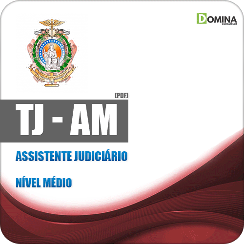 Apostila Concurso Público TJ AM 2019 Assistente Judiciário