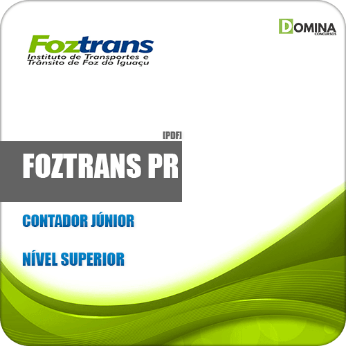 Apostila Concurso FOZTRANS PR 2019 Contador Júnior