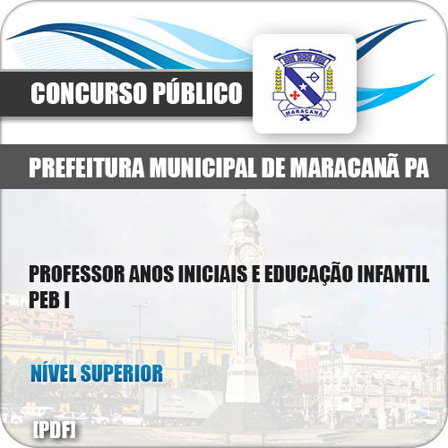Apostila Pref Maracanã PA 2019 Prof Anos Iniciais Educação Infantil