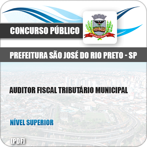Apostila Pref São José Rio Preto SP 2019 Auditor Fiscal Municipal
