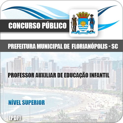 Apostila Pref Florianópolis SC 2019 Prof Aux Educação Infantil
