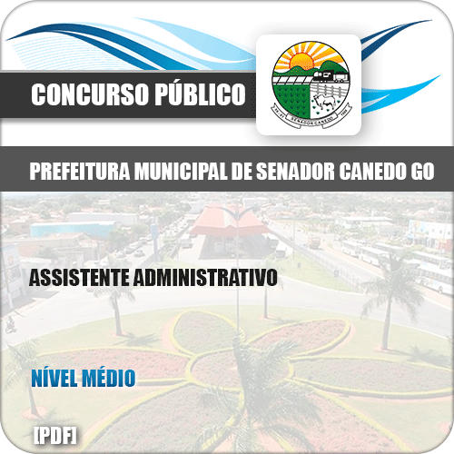 Apostila Pref Senador Canedo GO 2019 Assistente Administrativo