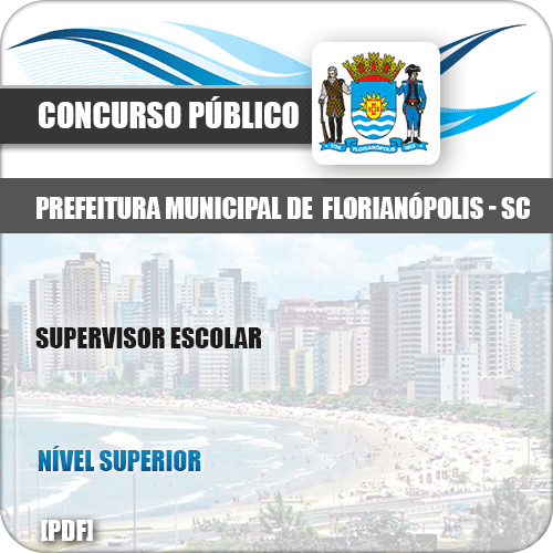 Apostila Concurso Pref Florianópolis SC 2019 Supervisor Escolar