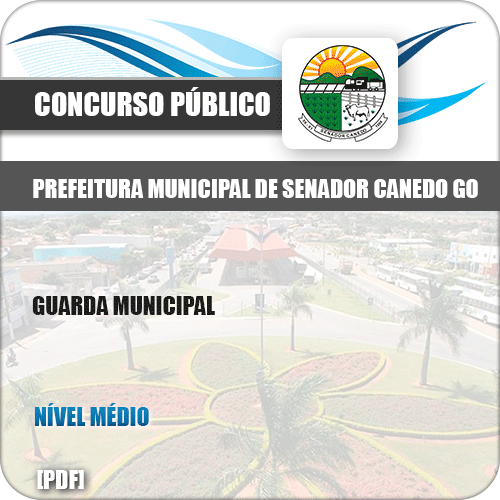 Apostila Concurso Pref Senador Canedo GO 2019 Guarda Municipal