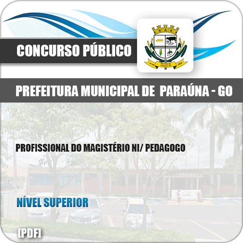 Apostila Pref Paraúna SP 2019 Profissional Magistério NI Pedagogo
