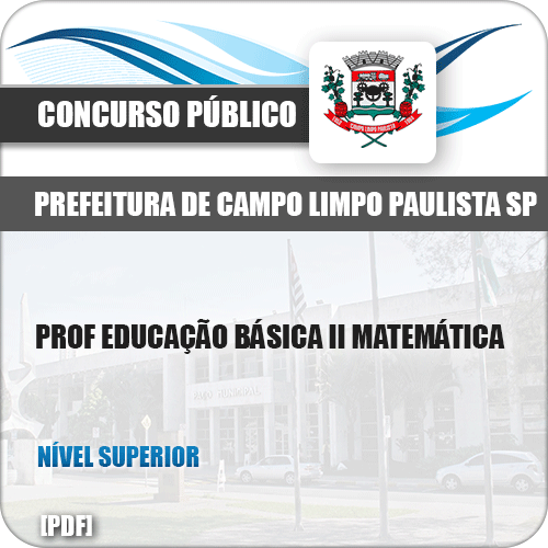 Apostila Pref Campo Limpo Paulista SP 2019 Prof II Matemática