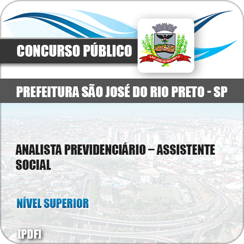 Apostila São José Rio Preto SP 2019 Analista Prev Assistente Social