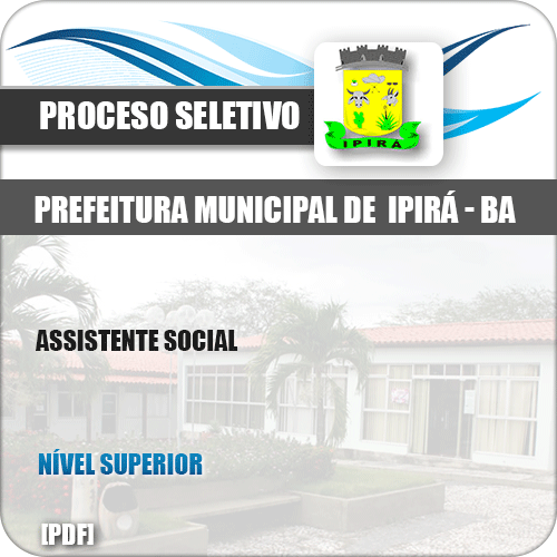Apostila Processo Seletivo Pref Ipirá BA 2019 Assistente Social