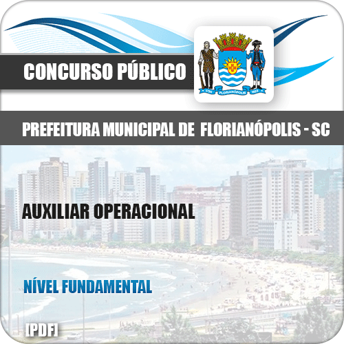 Apostila Concurso Pref Florianópolis SC 2019 Auxiliar Operacional
