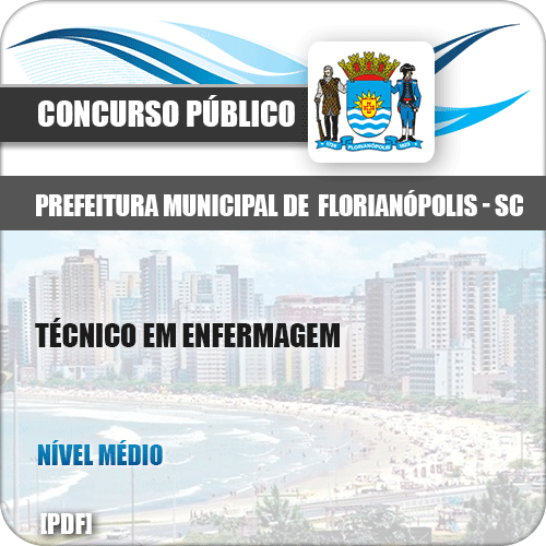 Apostila Pref Florianópolis SC 2019 Técnico em Enfermagem