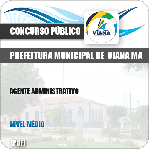 Apostila Concurso Pref de Viana MA 2019 Agente Administrativo