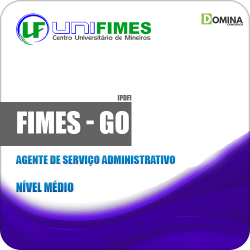 Apostila FIMES GO 2019 Agente de Serviço Administrativo