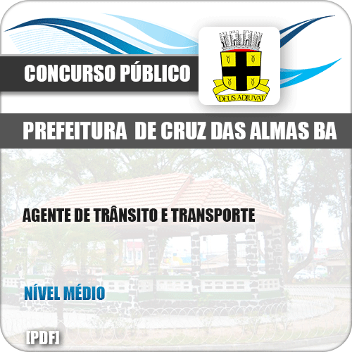 Apostila Pref Cruz das Almas BA 2019 Agente Trânsito Transporte