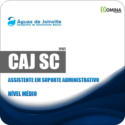Apostila CAJ Joinville SC 2019 Assistente Suporte Administrativo