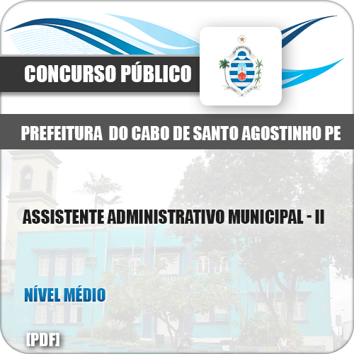Apostila Cabo Santo Agostinho PE 2019 Ass Administrativo Municipal II