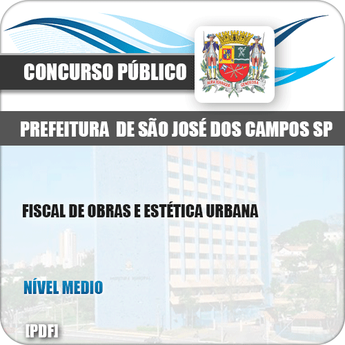 Apostila São José dos Campos SP 2019 Fiscal Obras Estética Urbana