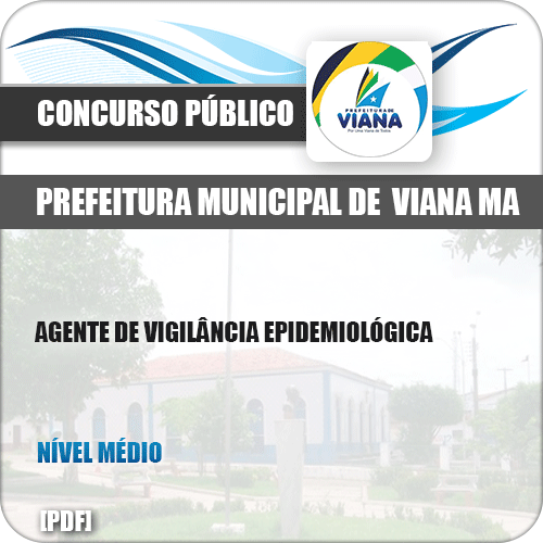 Apostila Pref de Viana MA 2019 Agente Vigilância Epidemiológica