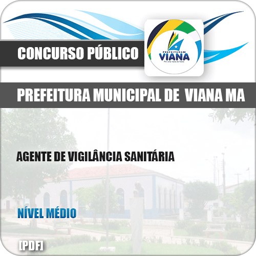 Apostila Pref de Viana MA 2019 Agente de Vigilância Sanitária
