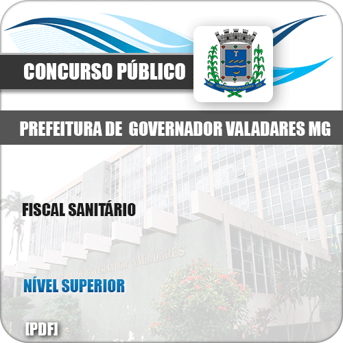 Apostila Pref Governador Valadares MG 2019 Fiscal Sanitário
