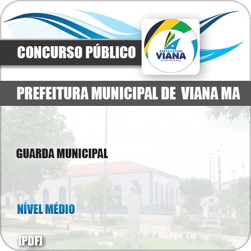 Apostila Concurso Pref de Viana MA 2019 Guarda Municipal