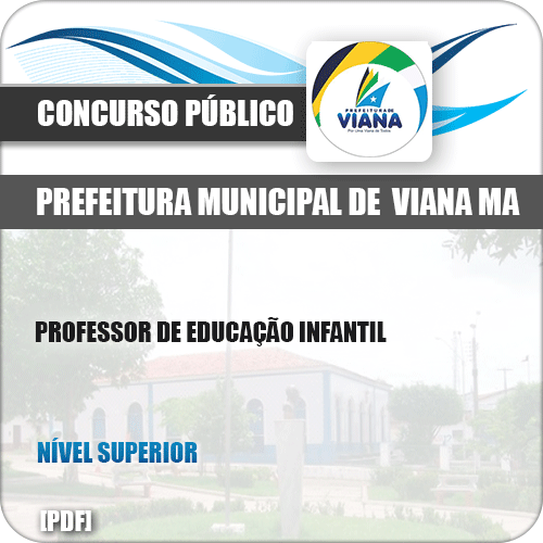 Apostila Pref de Viana MA 2019 Professor de Educação Infantil