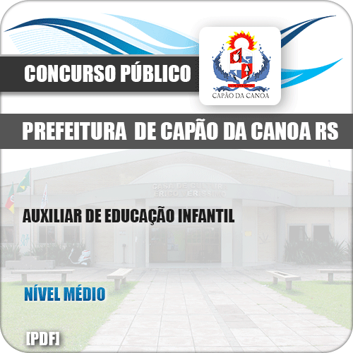 Apostila Pref Capão da Canoa RS 2019 Auxiliar Educação Infantil