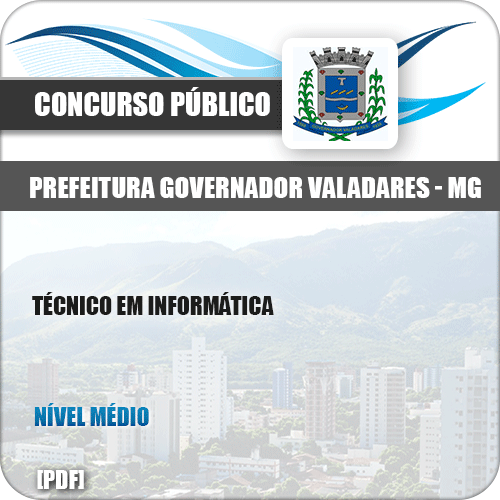 Apostila Governador Valadares MG 2019 Técnico em Informática