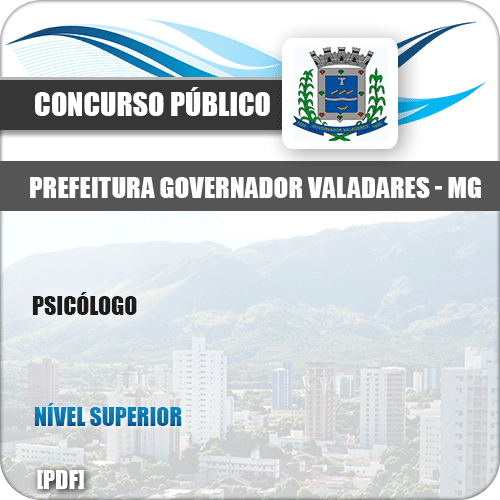 Apostila Concurso Pref Governador Valadares MG 2019 Psicólogo
