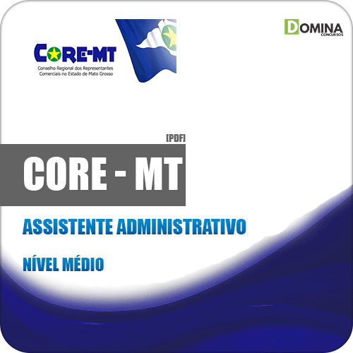 Apostila Concurso CORE MT 2019 Assistente Administrativo