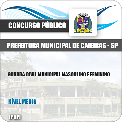 Apostila Concurso Pref Caieiras SP 2019 Guarda Civil Municipal