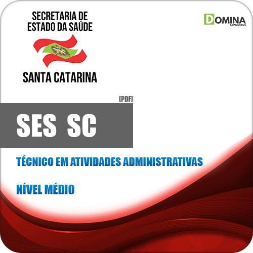 Apostila Seletivo SES SC 2019 Técnico Atividades Administrativas
