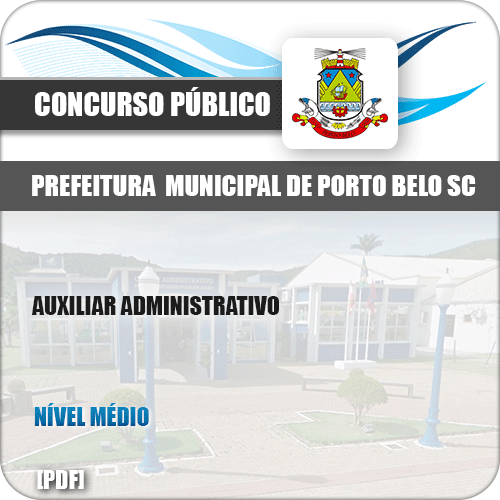 Apostila Concurso Pref de Porto Belo SC 2019 Auxiliar Administrativo