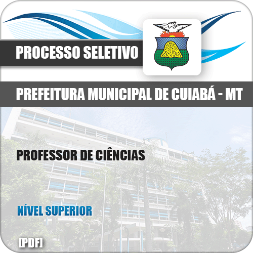Apostila Seletivo Pref Cuiabá MT 2019 Professor de Ciências
