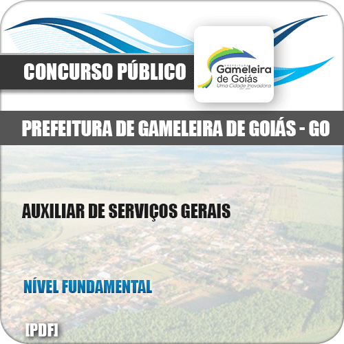 Apostila Pref Gameleira Goiás GO 2019 Auxiliar de Serviços Gerais