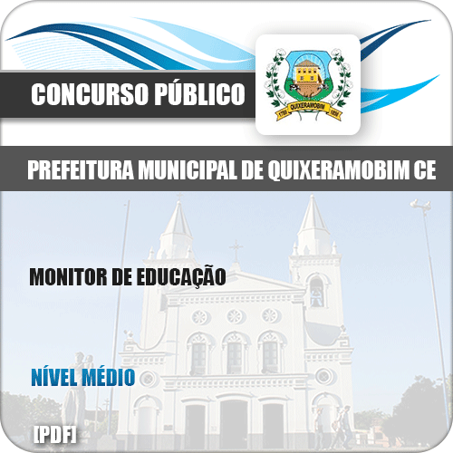 Apostila Pref Quixeramobim CE 2019 Monitor de Educação