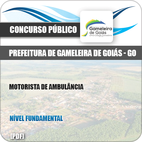Apostila Pref Gameleira Goiás GO 2019 Motorista de Ambulância