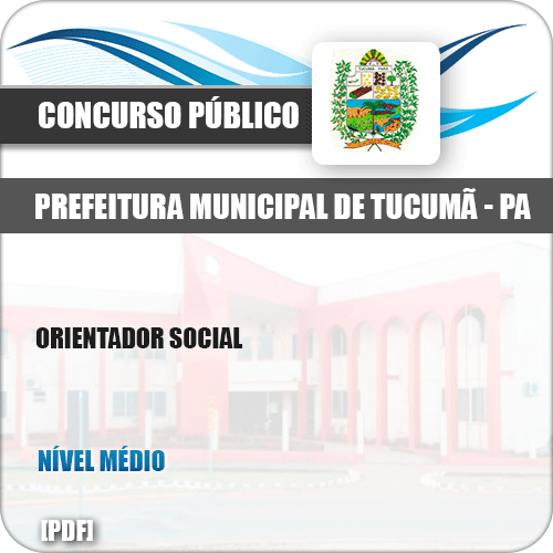 Apostila Concurso Pref Tucumã PA 2019 Orientador Social