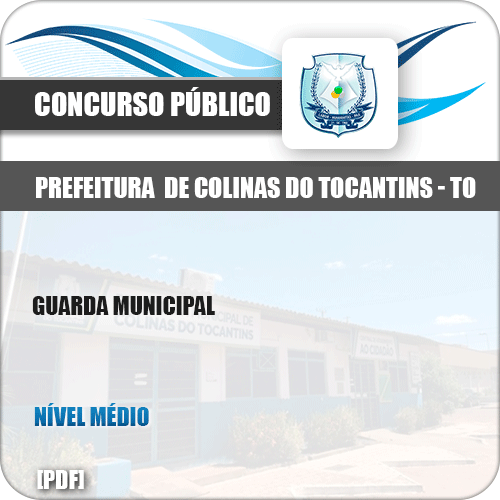 Apostila Pref Colinas Tocantins TO 2019 Guarda Municipal