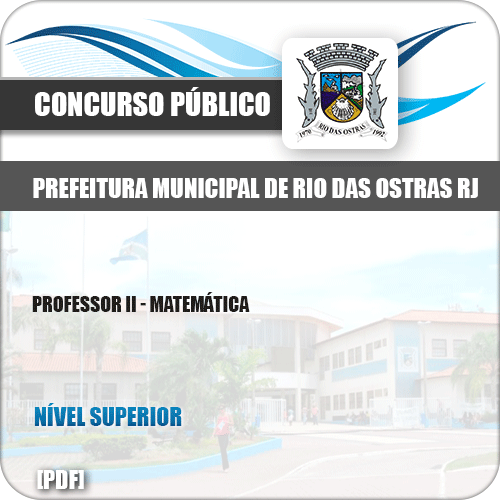 Apostila Pref Rio das Ostras RJ 2019 Professor II Matemática