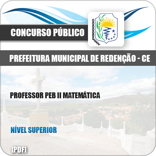 Apostila Pref Redenção CE 2019 Professor PEB II Matemática