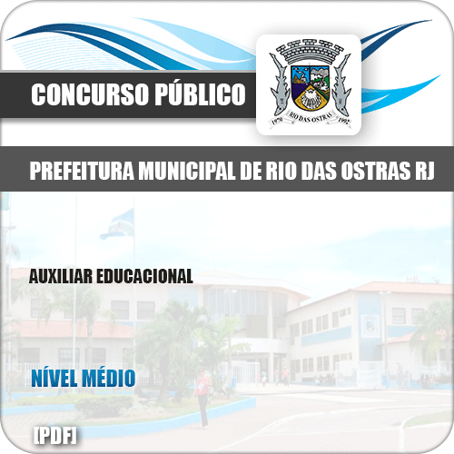 Apostila Pref Rio das Ostras RJ 2019 Auxiliar Educacional