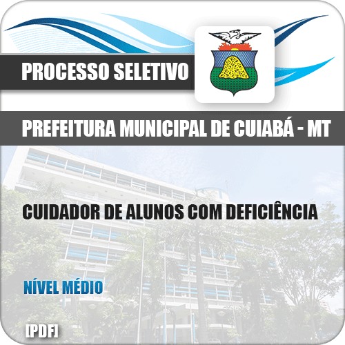 Apostila Pref Cuiabá MT 2019 Cuidador de Alunos Deficiência