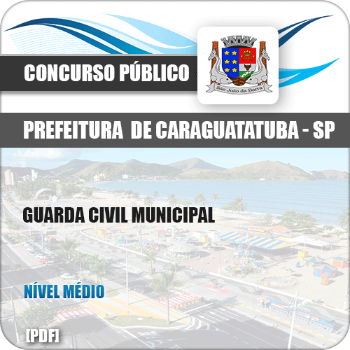 Apostila Pref Caraguatatuba SP 2019 Guarda Civil Municipal