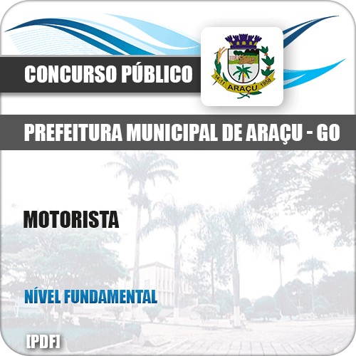 Apostila Concurso Público Pref Araçu GO 2019 Motorista