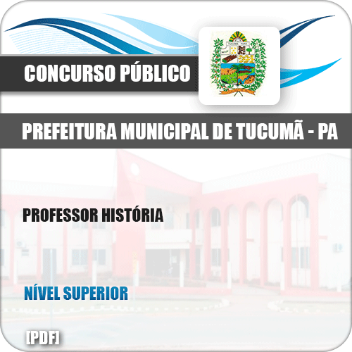 Apostila Concurso Pref Tucumã PA 2019 Professor História