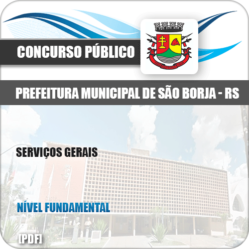 Apostila Concurso Público Pref São Borja RS 2019 Serviços Gerais